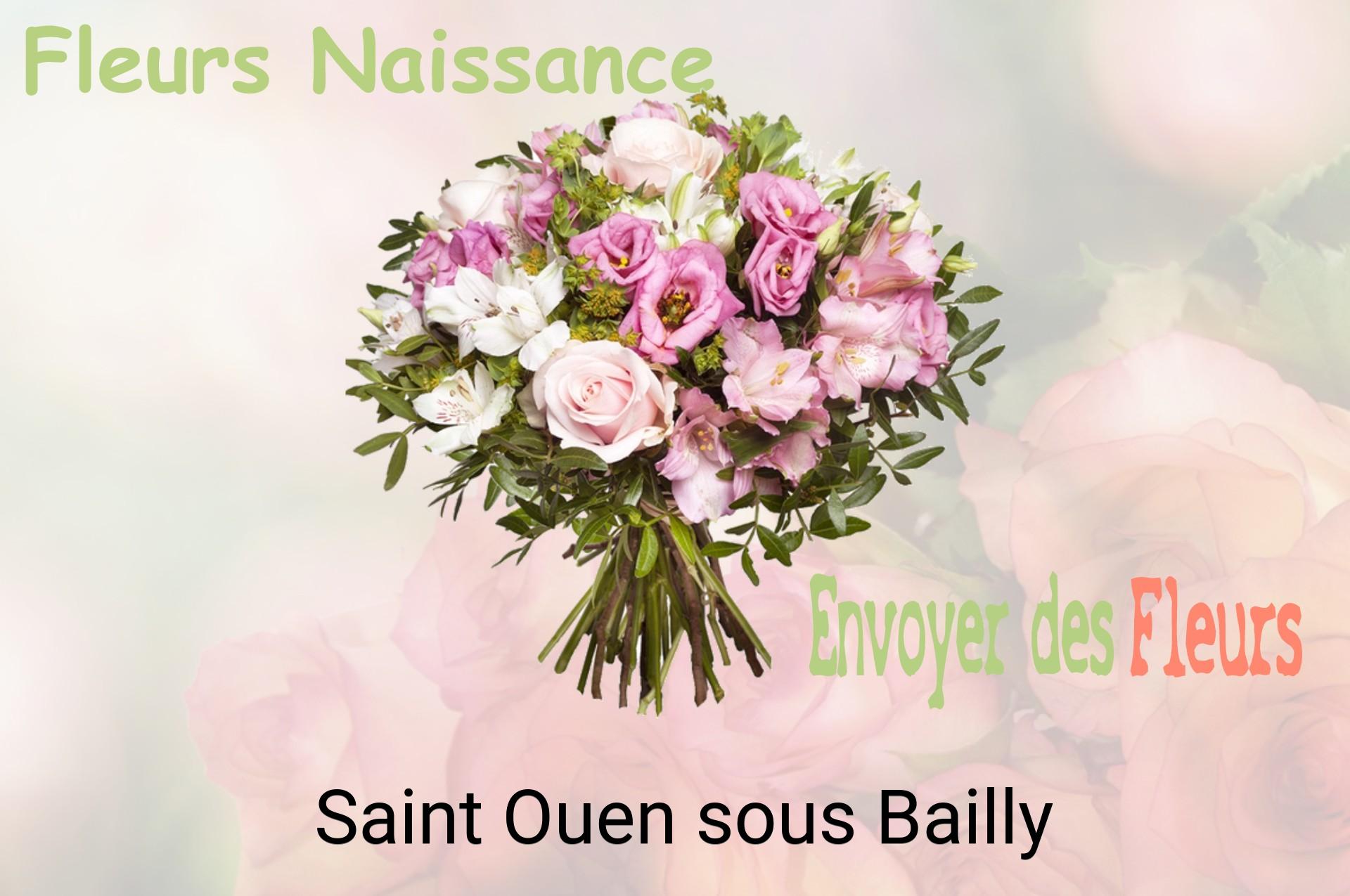 Bouquet de fleurs de naissance livré à Saint-Ouen-sous-Bailly